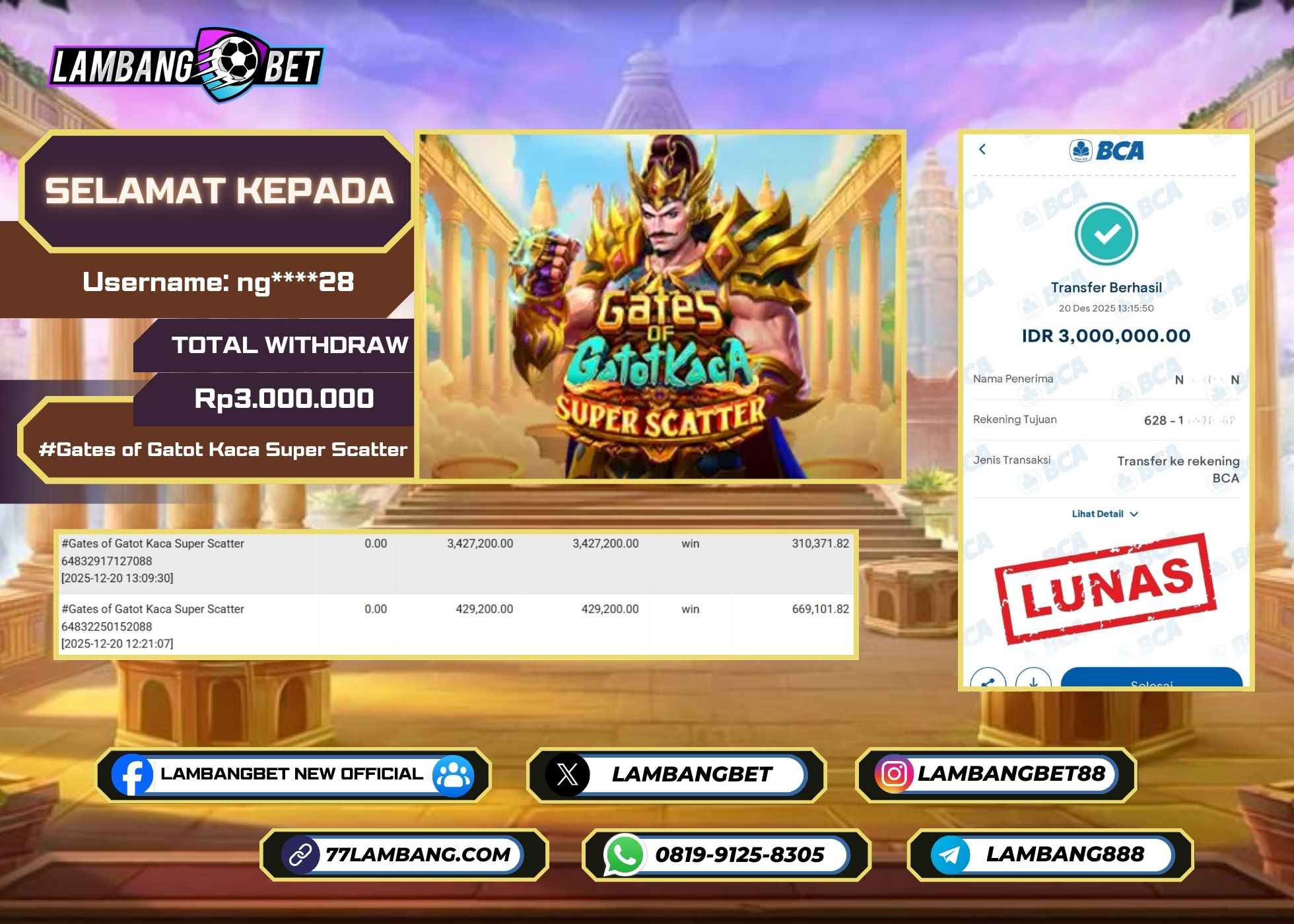LAMBANGBET [20 DESEMBER 2025] JACKPOT SLOT Gates of Gatot Kaca Super Scatter "Rp3.000.000" LUNAS